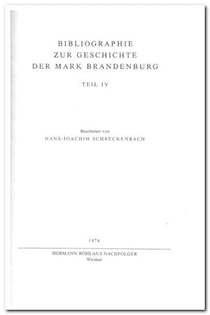 Bibliographie zur Geschichte der Mark Brandenburg Teil IV-