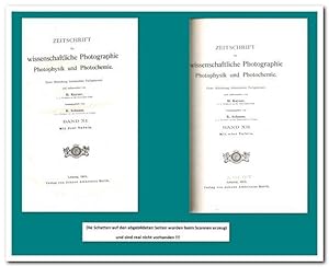 ZEITSCHRIFT für wissenschaftliche Photographie, Photophysik und Photochemie (Band Bd. XI und Bd. ...