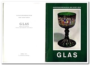 Glas (Kataloge des Kunstgewerbemuseum der Stadt Köln Band 1) - 1973 -