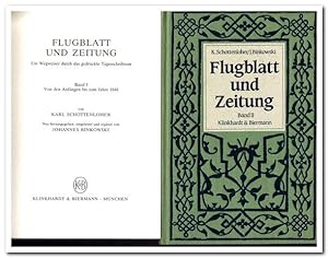 Seller image for Flugblatt und Zeitung (Ein Wegweiser durch das gedruckte Tagesschrifttum) - 2 Bnde 1985 (komplett) - for sale by Libro-Colonia (Preise inkl. MwSt.)