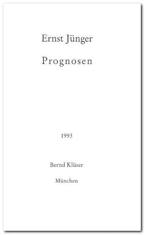 Bild des Verkufers fr Ernst Jnger - Prognosen - (nummerierte Erstausgabe 1993) zum Verkauf von Libro-Colonia (Preise inkl. MwSt.)