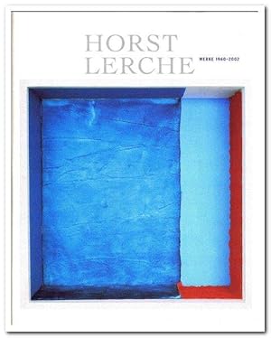 Imagen del vendedor de Horst Lerche (Werke 1960 - 2002) a la venta por Libro-Colonia (Preise inkl. MwSt.)