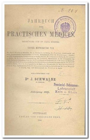 Jahrbuch Der Practischen Medicin. (Jahrgang 1896)
