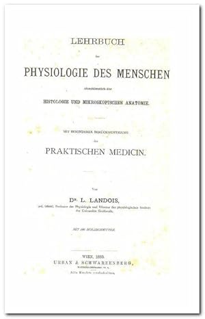 Bild des Verkufers fr Lehrbuch der Physiologie des Menschen einschliesslich der Histologie und Mikroskopischen Anatomie (Mit besonderer Bercksichtigung der praktischen Medicin) zum Verkauf von Libro-Colonia (Preise inkl. MwSt.)