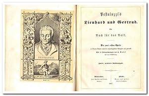 Pestalozzi's Lienhard und Gertrud ( Ein Buch für das Volk ) - Die zwei ersten Theile in Einem Ban...