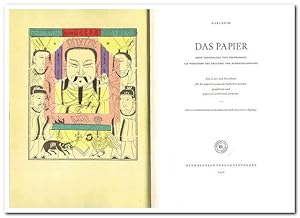 Das Papier (Seine Herstellung und Verwendung als Werkstoff des Druckers und Papierverarbeiters. E...