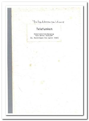 TELEFUNKEN - Schallplatten-Katalog "Die Ernte 1937/1938 "- (mit Nachträgen bis April 1938) -Repro...