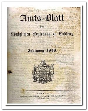 Amts-Blatt der Königl. [Königlichen] Regierung zu Coblenz (Jahrgang 1858 und 1859)