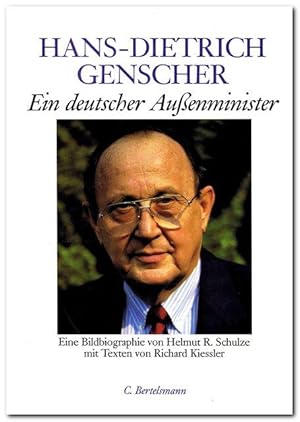 Hans-Dietrich Genscher. Ein deutscher Außenminister (Eine Bildbiographie) - signiert -