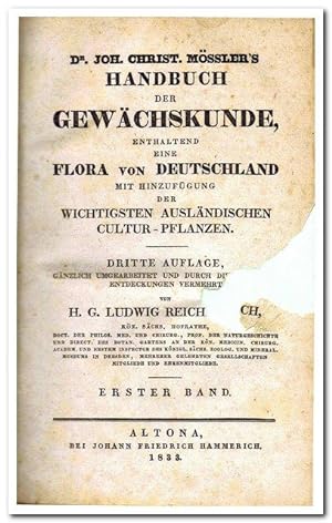 Handbuch der Gewächskunde, enthaltend eine Flora von Deutschland mit Hinzufügung der wichtigsten ...