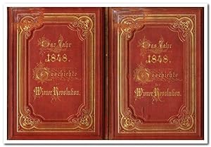 Das Jahr 1848. (Geschichte der Wiener Revolution) - 2 Bände 1872 -