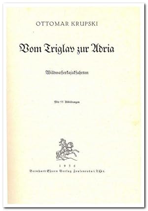 Vom Triglav zur Adria. Wildwasserkajakfahrten (1936)