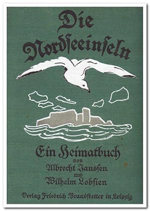 Die Nordseeinseln (Ein Heimatbuch) - 1928 -