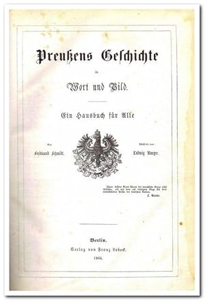 Preußens Geschichte in Wort und Bild (Ein Hausbuch für Alle) - 1864 -