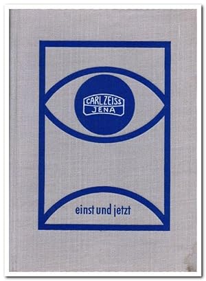 Carl Zeiss Jena (Einst und Jetzt) - 1962 -