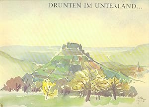 Bild des Verkufers fr Drunten im Unterland (Heilbronn) -Bildband Heilbronn- ( 1976) zum Verkauf von Libro-Colonia (Preise inkl. MwSt.)