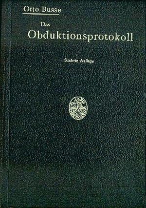 Das Obduktionsprotokoll