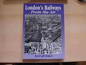London's Railways from the Air