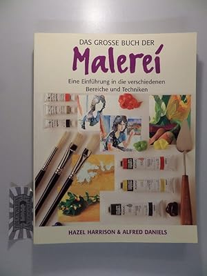 Immagine del venditore per Das grosse Buch der Malerei: eine Einfhrung in die verschiedenen Bereiche und Techniken. venduto da Druckwaren Antiquariat