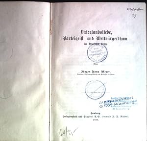 Image du vendeur pour Vaterlandsliebe, Parteigeist und Weltbrgerthum im Deutschen Reich mis en vente par books4less (Versandantiquariat Petra Gros GmbH & Co. KG)