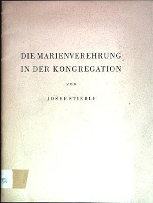 Imagen del vendedor de Die Marienverehrung in der Kongregation a la venta por books4less (Versandantiquariat Petra Gros GmbH & Co. KG)