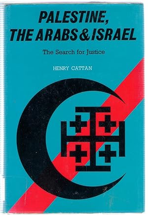 Imagen del vendedor de Palestine, the Arabs and Israel: The Search for Justice a la venta por Michael Moons Bookshop, PBFA