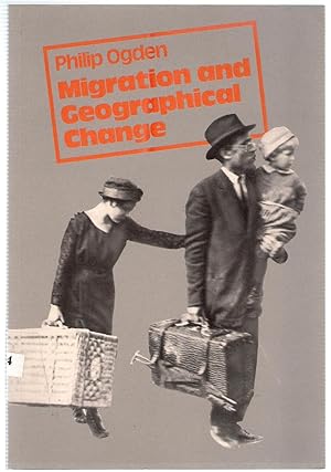 Image du vendeur pour Migration and Geographical Change mis en vente par Michael Moons Bookshop, PBFA