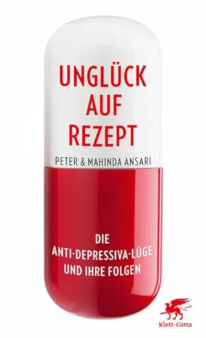Bild des Verkufers fr Unglck auf Rezept : Die Anti-Depressiva-Lge und ihre Folgen zum Verkauf von AHA-BUCH GmbH