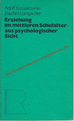 Bild des Verkufers fr Erziehung im mittleren Schulalter - aus psychologischer Sicht zum Verkauf von Oldenburger Rappelkiste