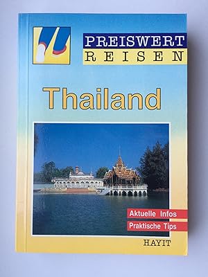 Thailand (Preiswert reisen, Band 37). 2. überarbeitete und aktualisierte Auflage