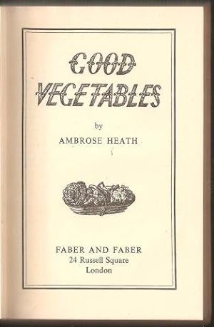 Good Vegetables. 1st. edn. 1949.