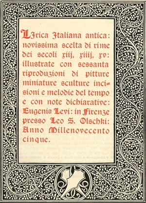 Lyrica Italiana antica Novissima scelta di rime dei secoli xiii, xiiii, xv. Illustrate con sessan...