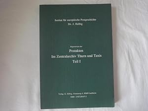 Seller image for Repertorium Der Postakten Im Zentralarchiv Thurn Und Taxis . Teil I. for sale by Malota