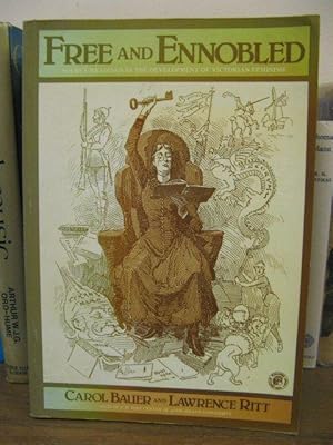 Seller image for Free and Ennobled: Source Readings in the Development of Victorian Feminism for sale by PsychoBabel & Skoob Books