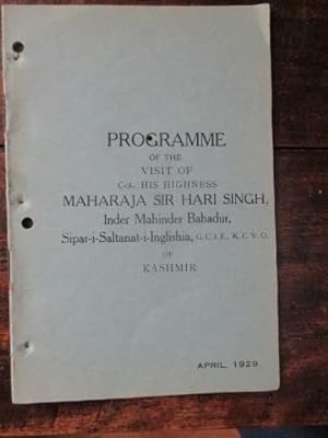 Programme of the Visit of Col His Highness Maharaja Sir Hari Singh, Inder Mahinder Bahadur, Sulta...