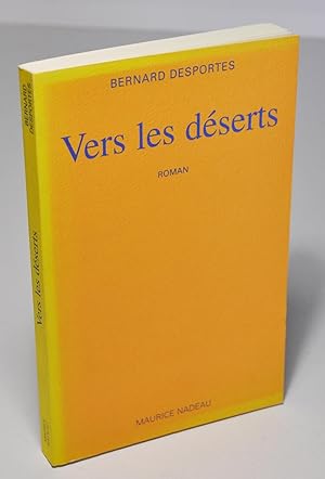 Vers les déserts