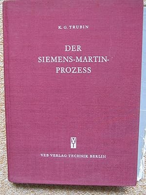 Der Siemens- Martin- Prozess, Metallurgie des Stahles