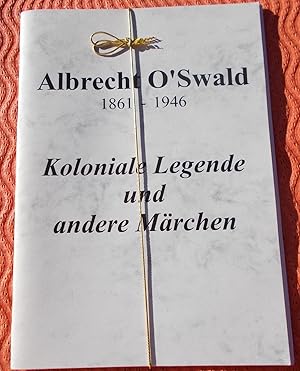 Koloniale Legende und andere Märchen