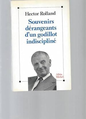 Souvenirs dérangeants d'un godillot indiscipliné