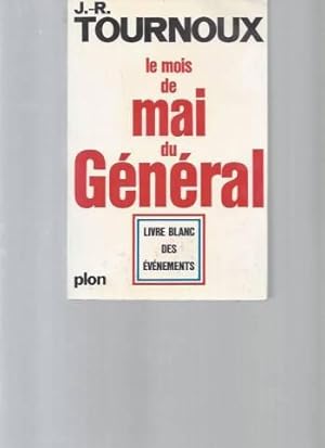 Le mois de mai du Général (Livre blanc des événements)