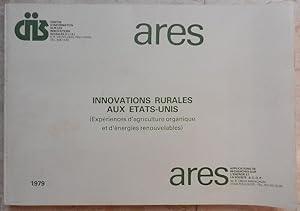 Innovations rurales aux Etats-Unis (expériences d'agriculture organique et d'énergies renouvelabl...
