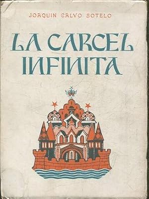 LA CARCEL INFINITA. DRAMA EN TRES ACTOS Y EN PROSA.