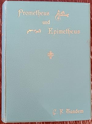 Bild des Verkufers fr Prometheus und Epimetheus. Ein Gleichniss 1. und 2. Teil in einem Buch zum Verkauf von Antiquariat Niedersaetz Berlin-Zrich