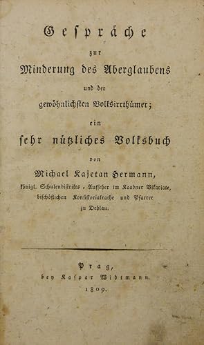 Bild des Verkufers fr Gesprche zur Minderung des Aberglaubens und der gewhnlichen Volksirrthmer; ein sehr ntzliches Volksbuch. zum Verkauf von Antiquariat Rainer Schlicht