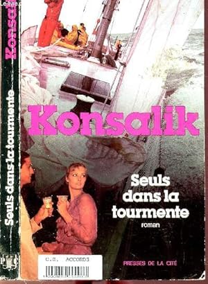 Image du vendeur pour SEULS DANS LA TOURMENTE mis en vente par Le-Livre