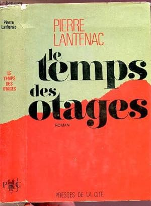 Seller image for LE TEMPS DES OTAGES for sale by Le-Livre