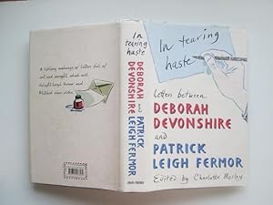 Seller image for In tearing haste: letters between Deborah Devonshire and Patrick Leigh Fermor for sale by Aucott & Thomas