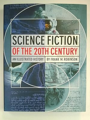 Bild des Verkufers fr SCIENCE FICTION OF THE 20TH CENTURY: An Illustrated History zum Verkauf von Heartwood Books and Art