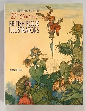 Immagine del venditore per Dictionary of 20th Century British Book Illustrators venduto da Heartwood Books and Art