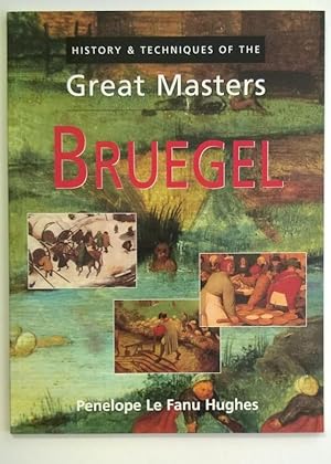 Seller image for Great Masters BRUEGEL (History & Techniques) for sale by Heartwood Books and Art